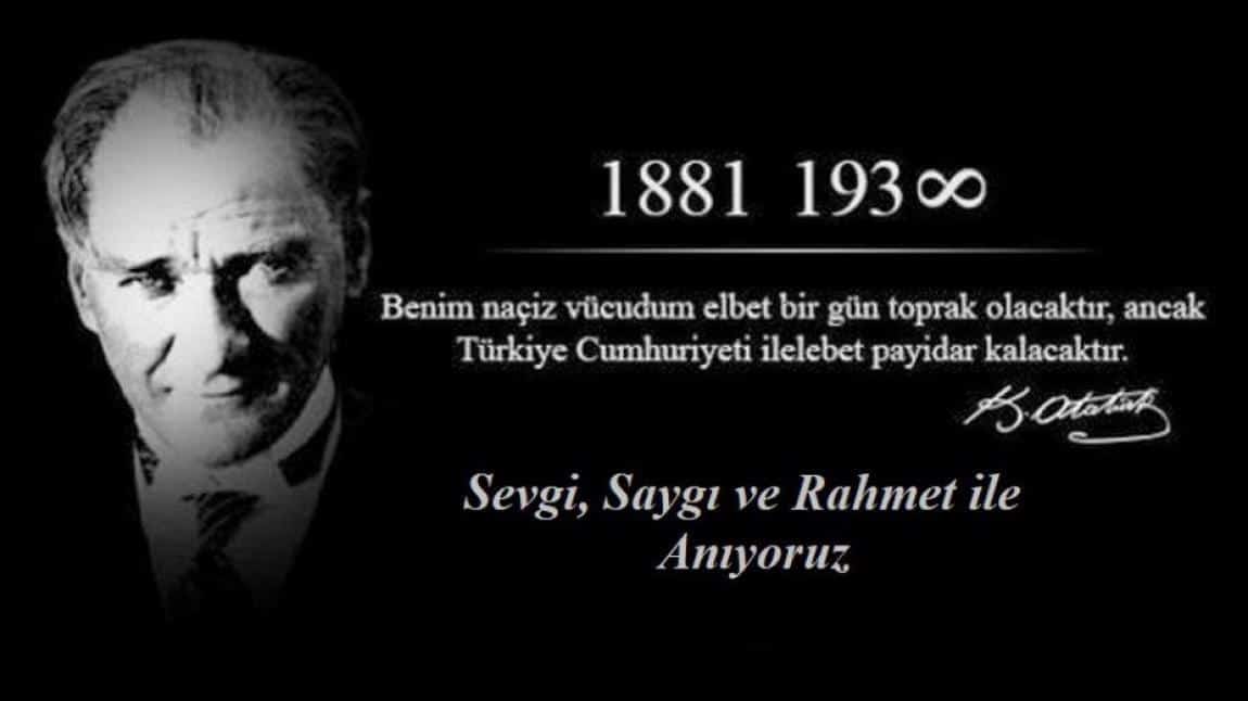 10 KASIM ATATÜRK'Ü ANMA TÖRENİ